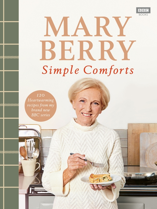 Title details for Mary Berry's Simple Comforts by Mary Berry - Available